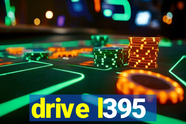 drive l395